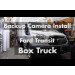 Backup Camera Installation on Ford Transit Box Truck | Rear View Safety