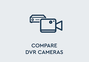 Compare DVR Cameras